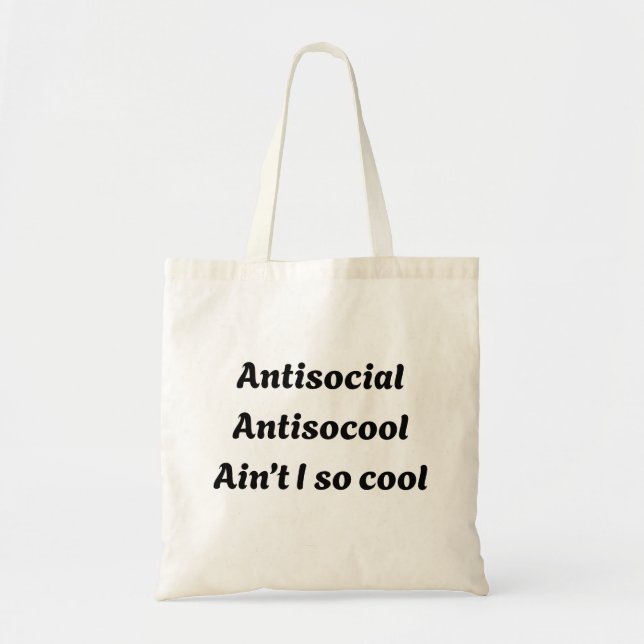 Bolsa Tote Citação de Introvertido Antisocial Antisocool Não  (Frente)
