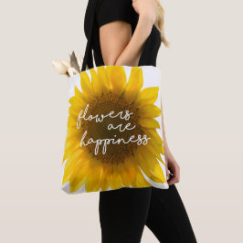 Bolsa Tote Citação do girassol "flores são felicidade"