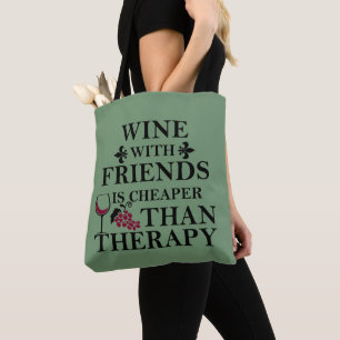 Bolsa Tote citação engraçada de vinho para amigos