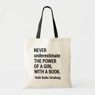 Bolsa Tote Cite RBG, nunca subestime o poder de uma garota