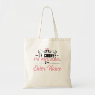 Bolsa Tote Claro que sou incrível Sou o nome personalizado