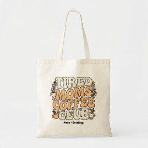 Bolsa Tote Clube de Café das Mães Cansadas Retro Estética Vin