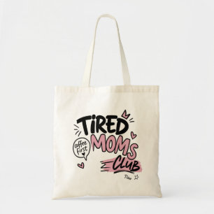 Bolsa Tote Clube de Mães Cansadas Tipografia Divertida para A