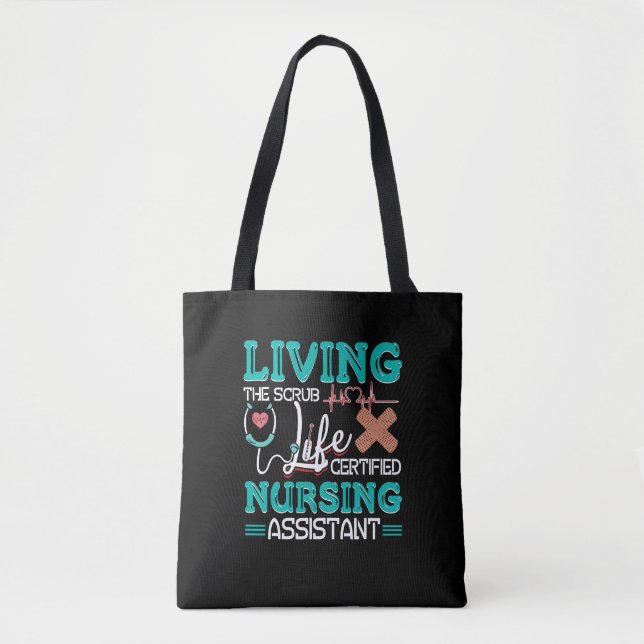Bolsa Tote CNA Certified Nursing Assistant - Living The Scrub (Frente)