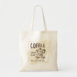Bolsa Tote Coffee Lover Club Tote Brew First Talk Later Quote
