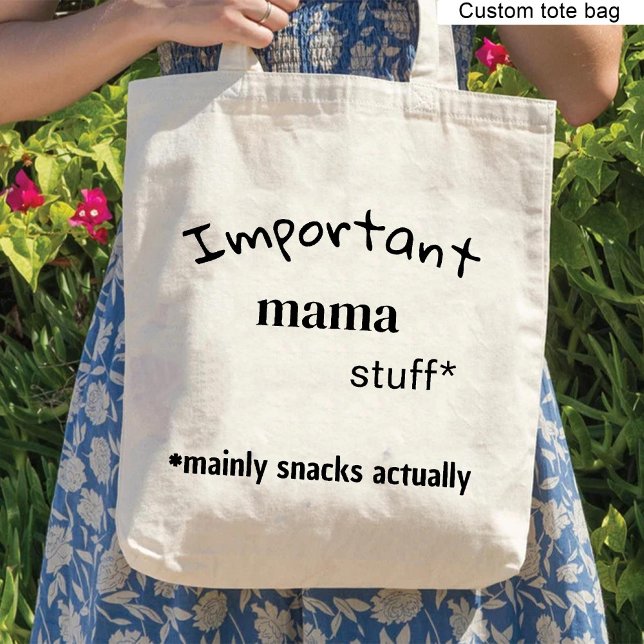 Bolsa Tote Coisa importante da mamãe, principalmente salgadin (Important mama stuff, mainly snacks actually funny tote bag)