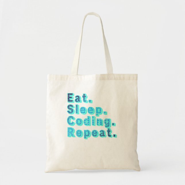 Bolsa Tote Coma Dormir Codificação Repetir - Humor Técnico Di (Frente)