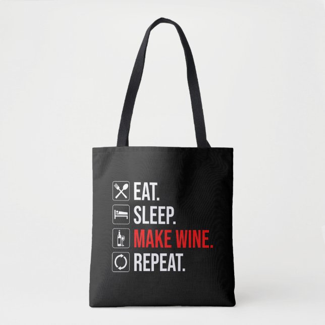 Bolsa Tote Coma. Durma. Fazer Vinho. Repetir (Frente)