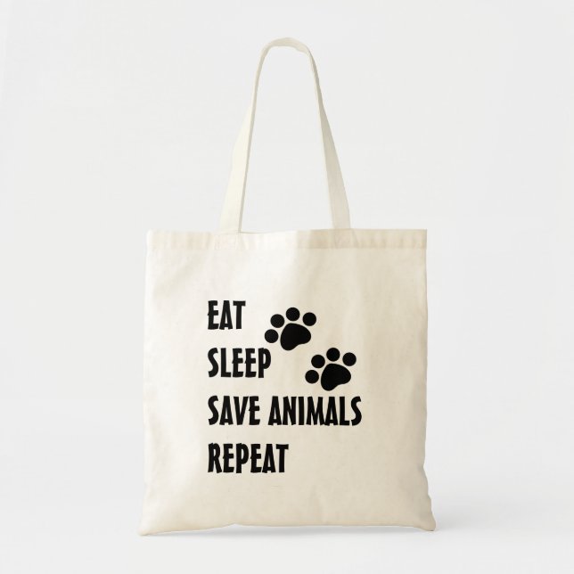 Bolsa Tote Coma, durma, salvar animais, repita-os (Frente)