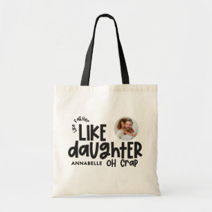 Bolsa Tote Como pai, como filha, foto engraçada