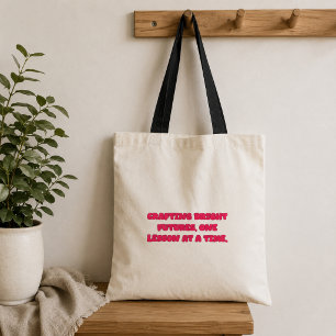 Bolsa Tote Construindo Futuros Brilhantes Uma Lição De Cada V