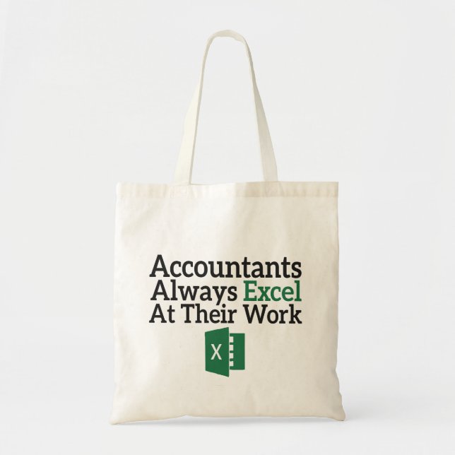 Bolsa Tote Contabilistas Sempre Excel Em Seu Trabalho (Frente)