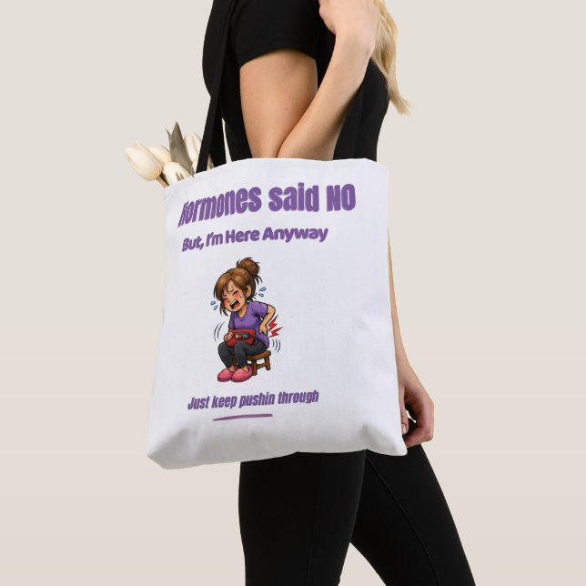 Bolsa Tote Continue Empurrando – Humor da Perimenopausa (Close Up)