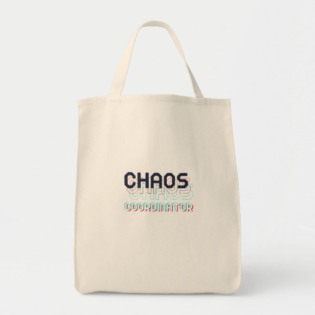 Bolsa Tote Coordenador do Caos, mãe, professor Tote Bag (Frente)