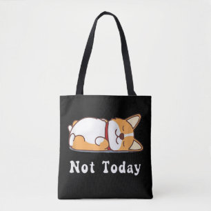 Bolsa Tote Corgi Bonito Deu Um Cachorro Engraçado Não Hoje Pr