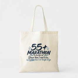 Bolsa Tote Corredor de Maratona 55+ Mais Lento Mas Mais Longe