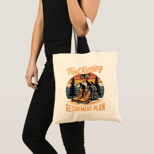 Bolsa Tote Corrida de Trilha é Meu Plano de Aposentadoria