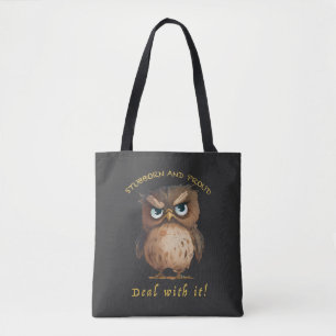 Bolsa Tote Coruja Stubborn Lida Com Ele Engraçado Adorável