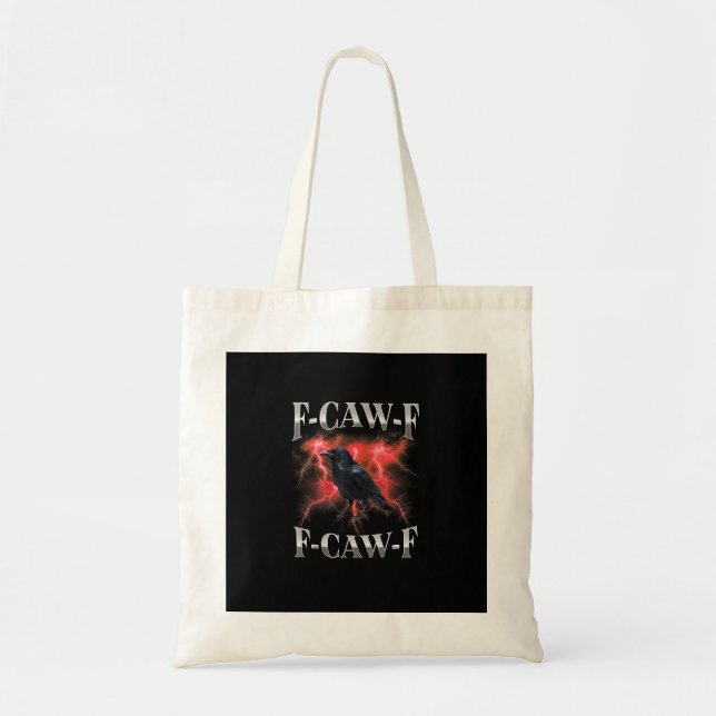 Bolsa Tote Corvo F-Caw-F Pássaro Corvo Memes Gótico (Frente)