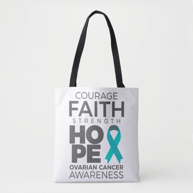 Bolsa Tote Courage Faith Strength Hope Ovarian Awareness (Frente)