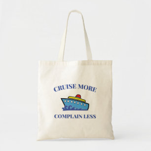 Bolsa Tote Cruise Mais Reclama Menos - Cruise Divertida Dizen