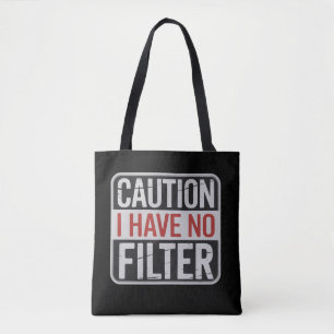 Bolsa Tote Cuidado Eu Não Tenho Filtro Humor Engraçado Sarcás