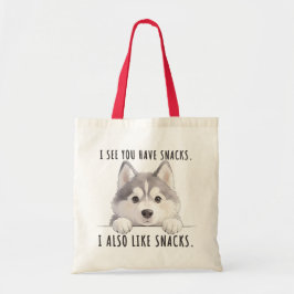 Bolsa Tote Cute Husky Dog Snacks Quote Funny Minimalist