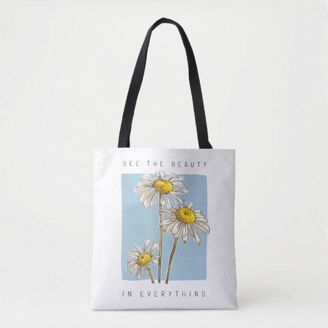 Bolsa Tote Daisy Flowers Beauty Slogan (Frente)