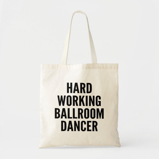 Bolsa Tote Dançarino do Salão de Trabalho do duro (Frente)