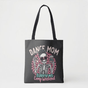 Bolsa Tote Dance Mãe Sobrevivendo ao Comp Weekend