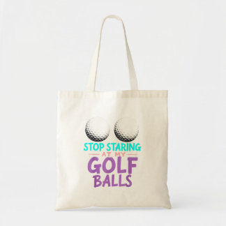 Bolsa Tote Dark Humor Stop Staring At My Golf