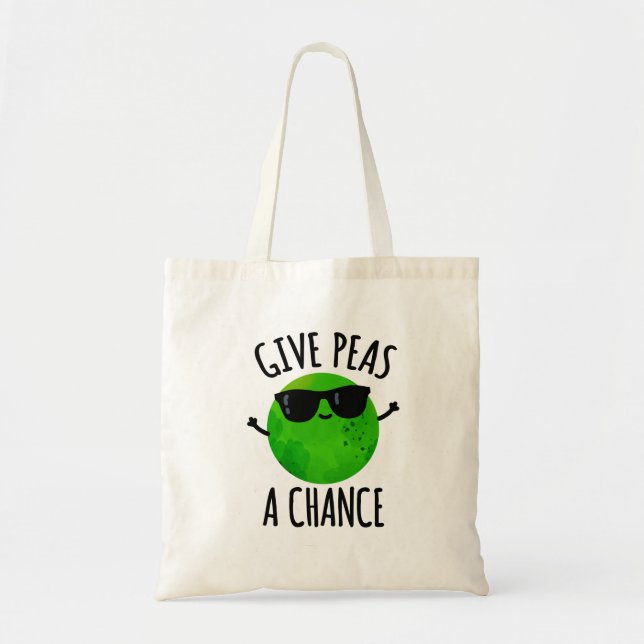 Bolsa Tote Dê Ao Peas Uma Oportunidade Positiva De Pea Pun (Frente)