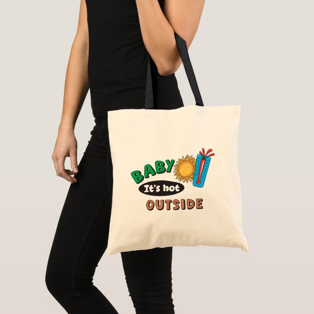 Bolsa Tote de Orçamento Bebê Está Quente Lá Fora (Frente (produto))