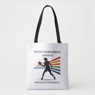 Bolsa Tote de Pickleball – Nunca subestime uma mul