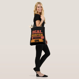 Bolsa Tote Deal Hunter Mode On – Funny Shopping Lover 