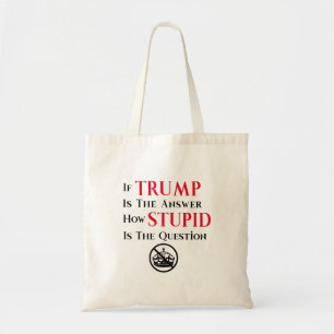 Bolsa Tote Declaração de Protesto Anti Trump Sarcástica