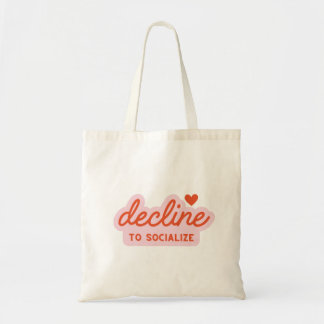 Bolsa Tote Decline to Socialize Funny Introvert Quote Design 