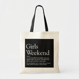 Bolsa Tote Definição de Fim de Semana das Meninas 