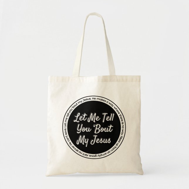Bolsa Tote Deixe-Me Falar Sobre Meu Jesus (Frente)