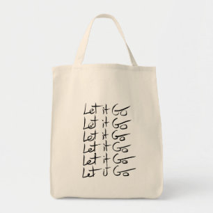Bolsa Tote Deixe-o ir! Citação de caligrafia motivacional