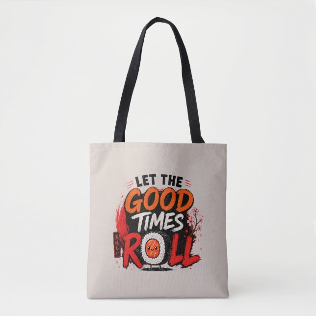 Bolsa Tote Deixe os bons tempos rolar (Frente)