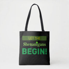 Bolsa Tote Deixe Os Shenanigans Começarem Por Toda A Banda De