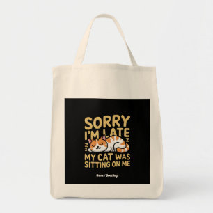 Bolsa Tote Desculpe, estou atrasado, meu gato estava sentado 