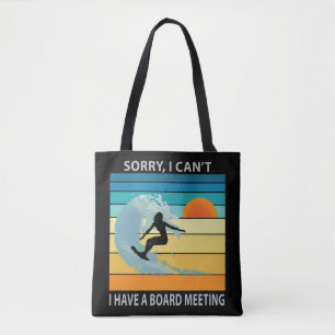 Bolsa Tote Desculpe, não posso ter uma Conselho me divertindo