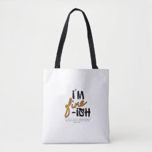 Bolsa Tote Design de Camiseta Tipográfica Sarcástica "Estou B
