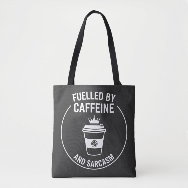 Bolsa Tote Design de Citação Divertida de Cafeína e Sarcasmo (Frente)