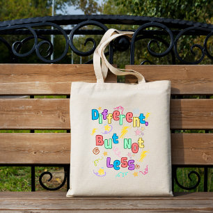 Bolsa Tote Diferente, Mas Não Menos - Conscientização sobre T