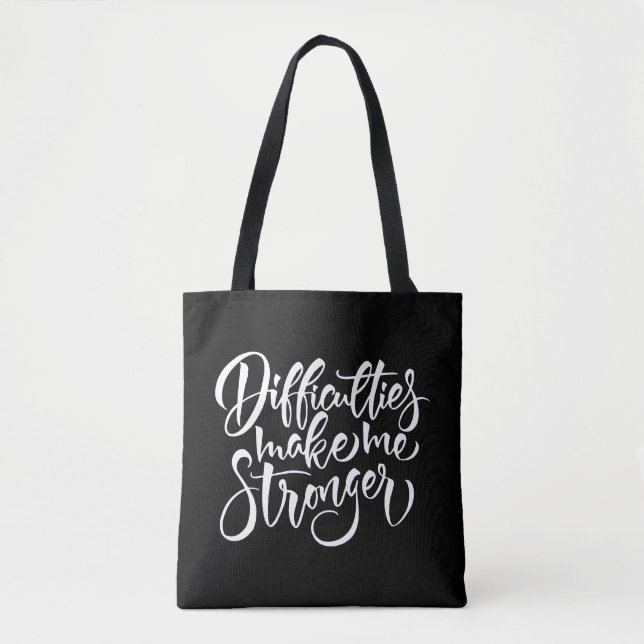 Bolsa Tote Dificuldades Me Tornam Mais Forte (Frente)
