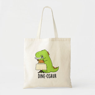 Bolsa Tote Dine-osaur Funny Dinosaur Pun