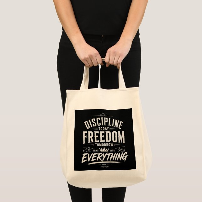 Bolsa Tote Disciplina Hoje Liberdade Amanhã (Frente (produto))